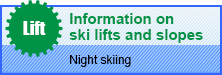 Information on ski lifts and slopes